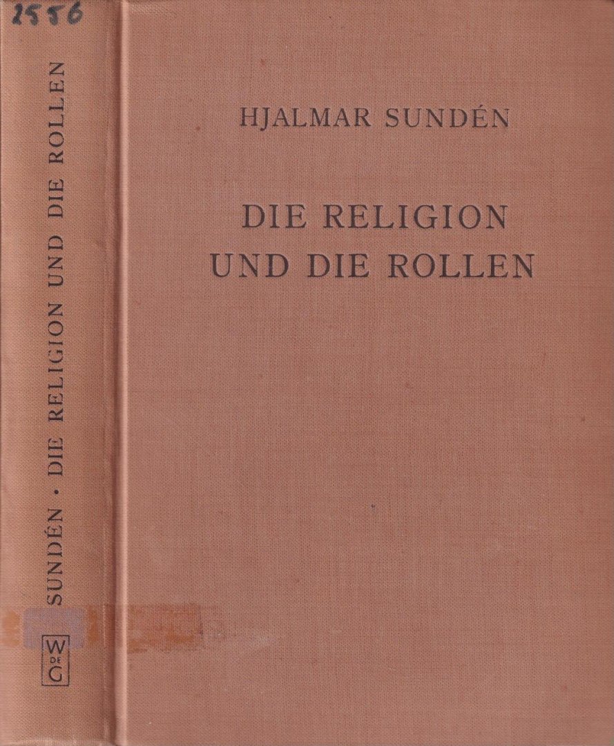 Sundén, Hjalmar - Die Religion und die Rollen: Eine psychologische Untersuchung der Frömmigkeit