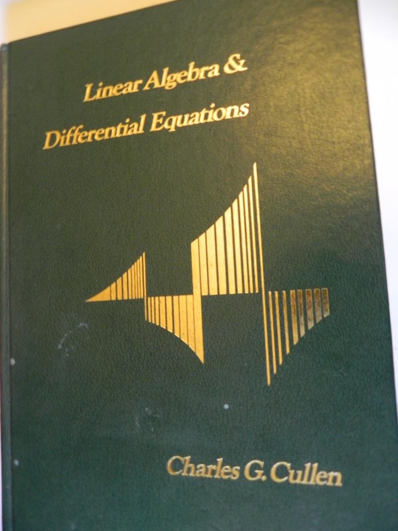 Charles Cullen - Linear Algebra & Differential Equations