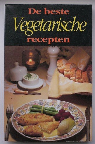 DIJKSTRA, FOKKELIEN, - De beste vegetarische recepten.