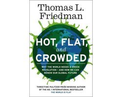 Thomas L Friedman - Hot, Flat And Crowded