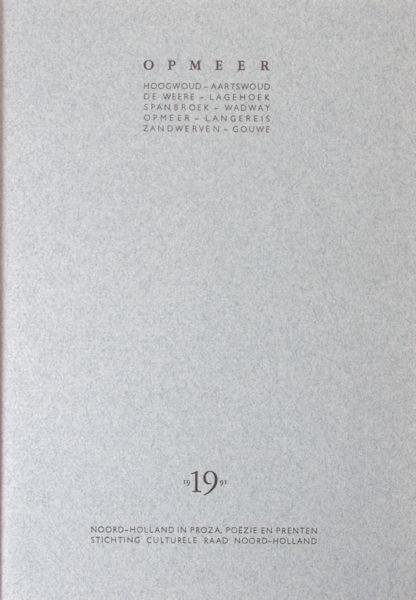 Pannekeet, Jan & Jan Sierhuis (zeefdruk). - Opmeer.