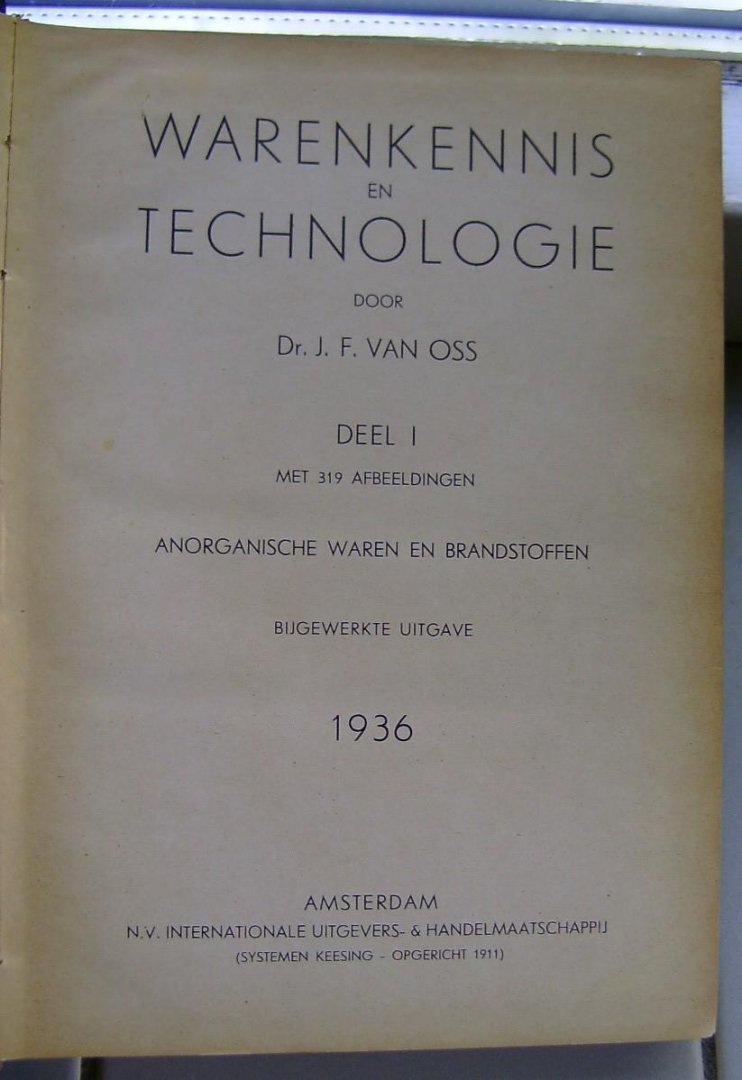 Oss, Dr. J.F. van - Warenkennis en Technologie