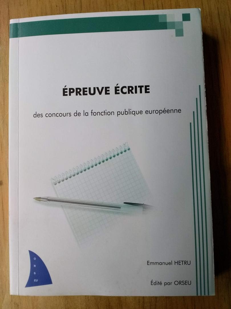 Hetru, Emmanuel  - Epreuve écrite des concours de la fontion publique européenne