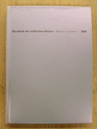 LOMMEN, MATHIEU. - Das Buch der schönsten Bücher.