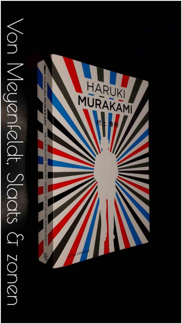 Murakami, Haruki - De kleurloze Tsukuru Tazaki en zijn pelgrimsjaren