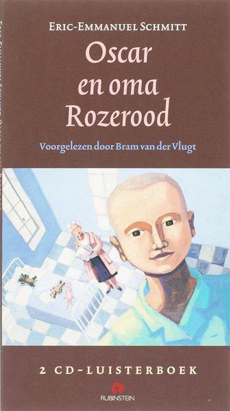 Schmitt, E. - Oscar en oma rozerood.  Voorgelezen door Bram van der Vlugt. / luisterboek