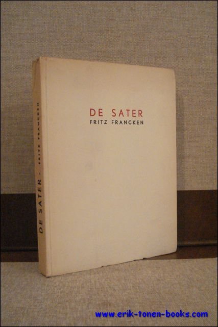 FRANCKEN, Fritz; - DE SATER,