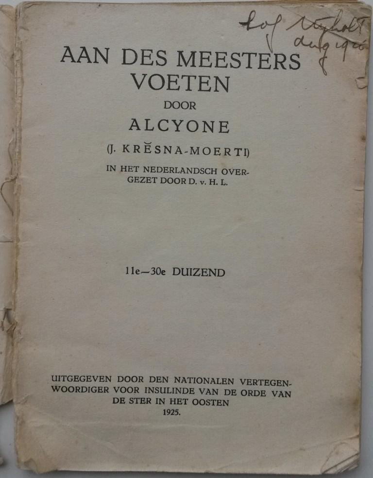 Alcyone (Krishnamurti) in het Nederlandsch overgezet door D. v. H.L - Aan des Meesters Voeten