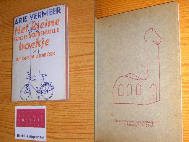 Vermeer, Arie - Het kleine grote-boerenlulle-boekje of bij ons in de lulbroek