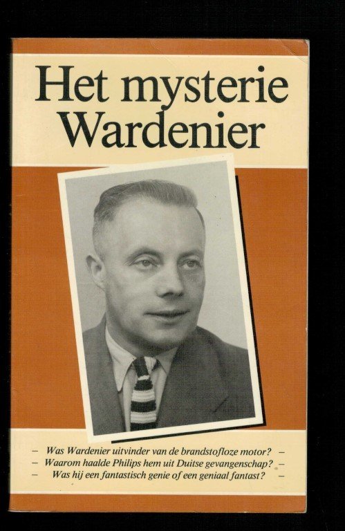 Ymker, H. - Het mysterie Wardenier / Een fantastisch genie of een geniaal fantast?