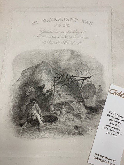  - De waterramp van 1855. Geschetst in 24 afbeeldingen naar de natuur geteekend en geetst door leden der Maatschappij Arti et Amicitiae.