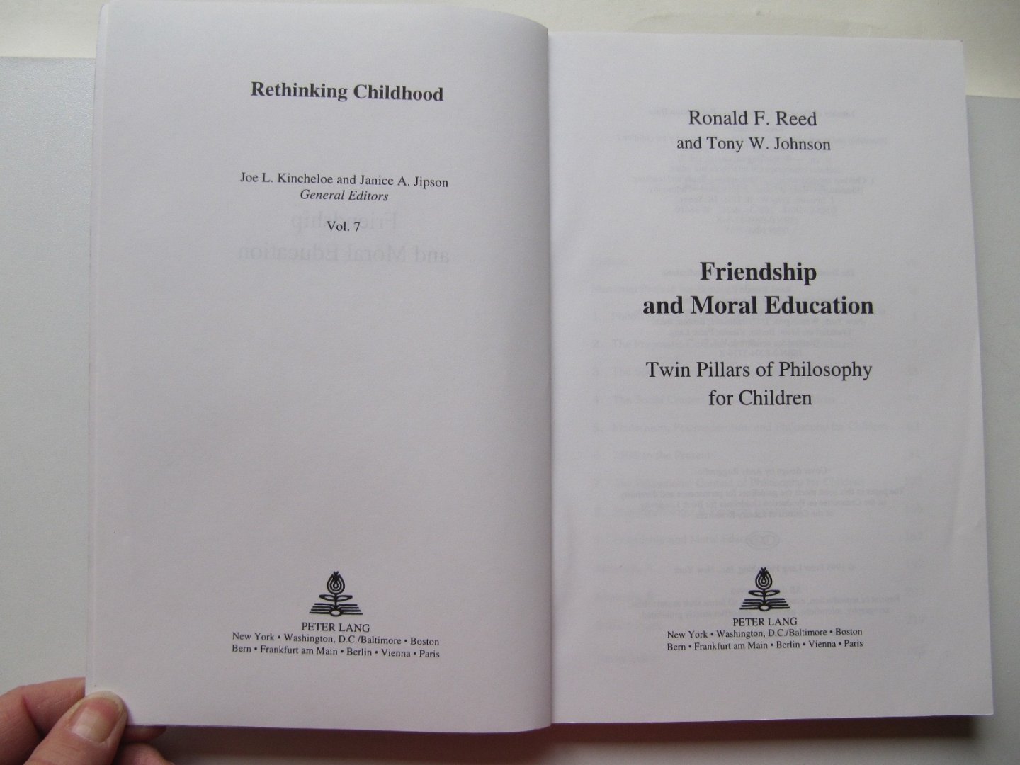 Reed, Ronald F. and Tony W. Johnson - Friendship and Moral Education / Twin Pillars of Philosophy for Children/ Rethinking Childhood 7