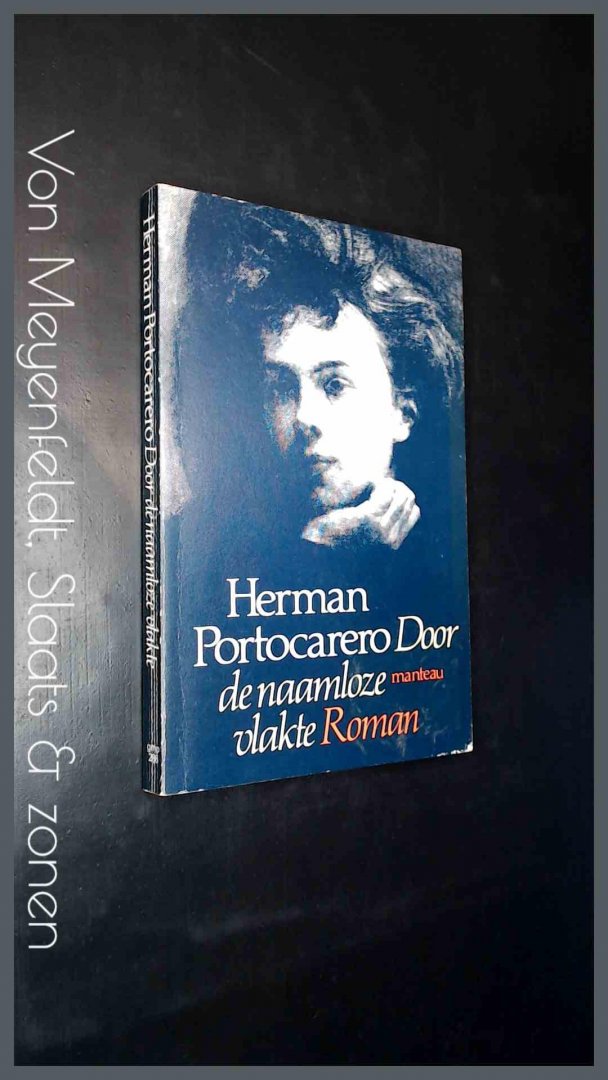 PORTOCARERO, HERMAN - Door de naamloze vlakte - Een logboek