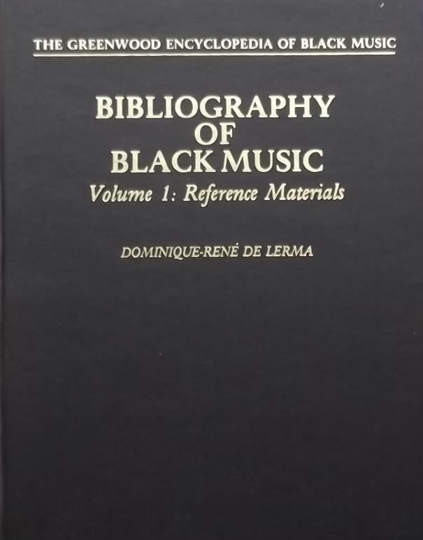 Lerma, Dominique-Rene de. - Bibliography of Black Music.