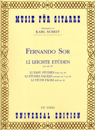 Sor, Fernando (bew. Karl Scheit) - 12 easy Studies from op. 60 for Guitar (UE11843)