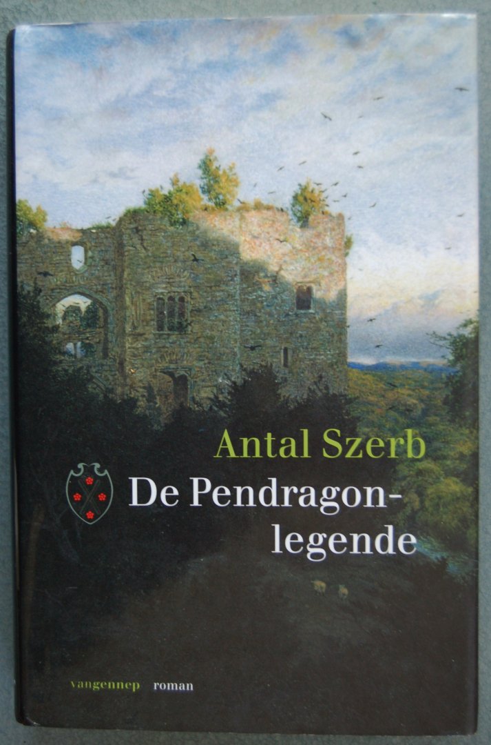 Szerb, Antal - De Pendragonlegende / De Pendragon legende