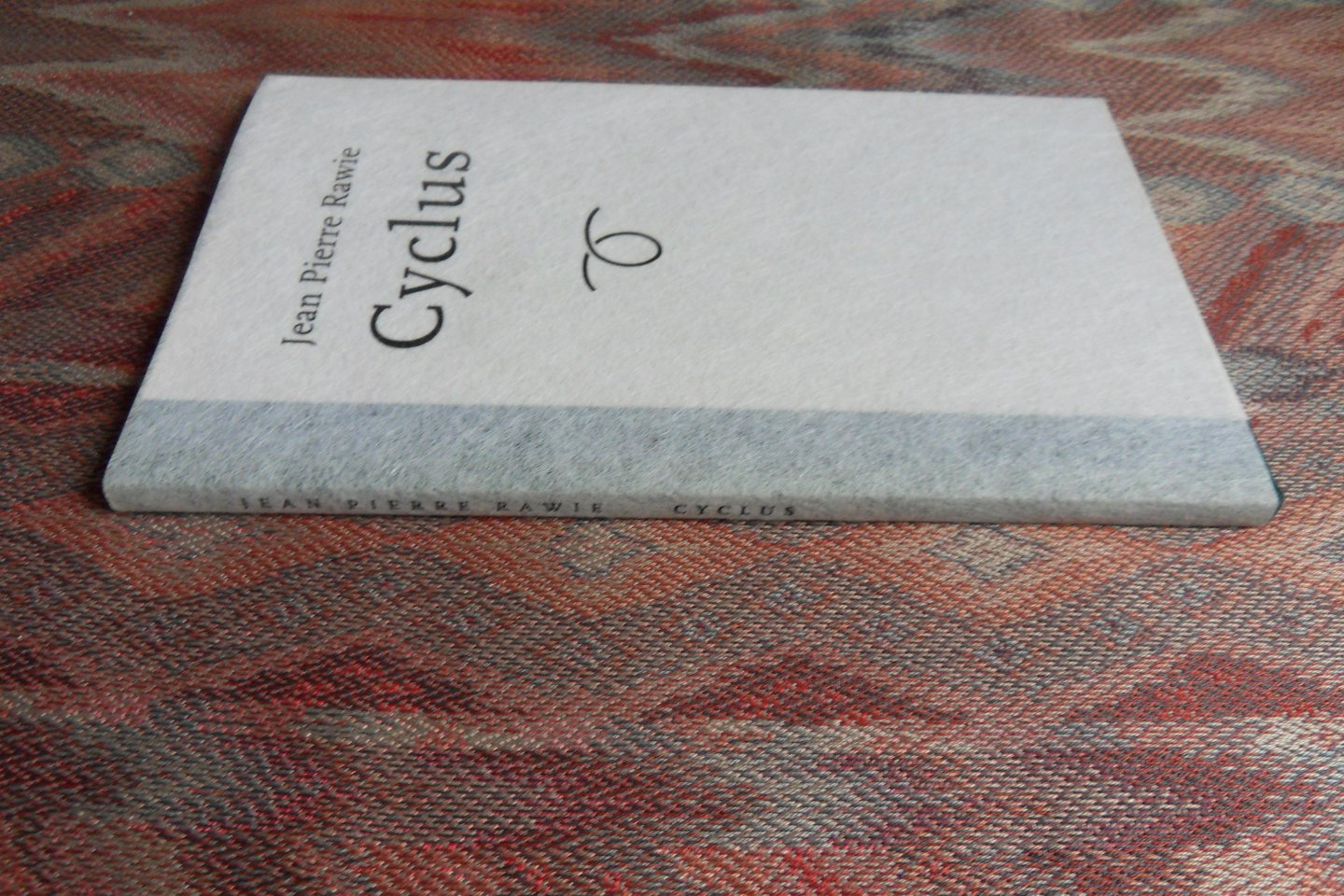 Rawie, Jean Pierre. - Cyclus. [ Genummerd ex. 203 / 250 ].