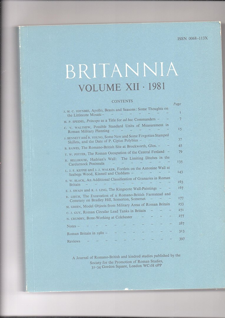 Britannia - Britannia, Volume XII. 1981.  A Journal of Romano-British and kindred studies.
