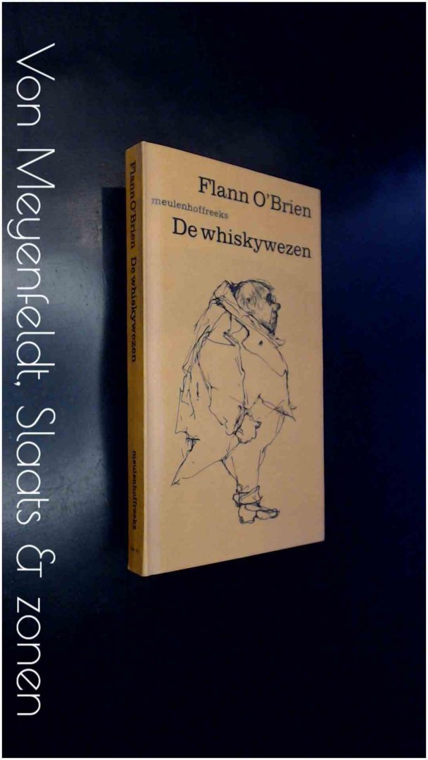 O'BRIEN, FLANN - De whiskywezen - Een exegese van vuilheid
