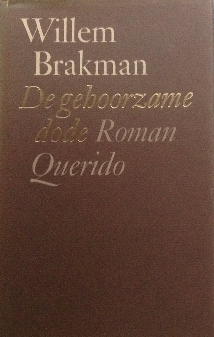 Brakman, Willem - De gehoorzame dode
