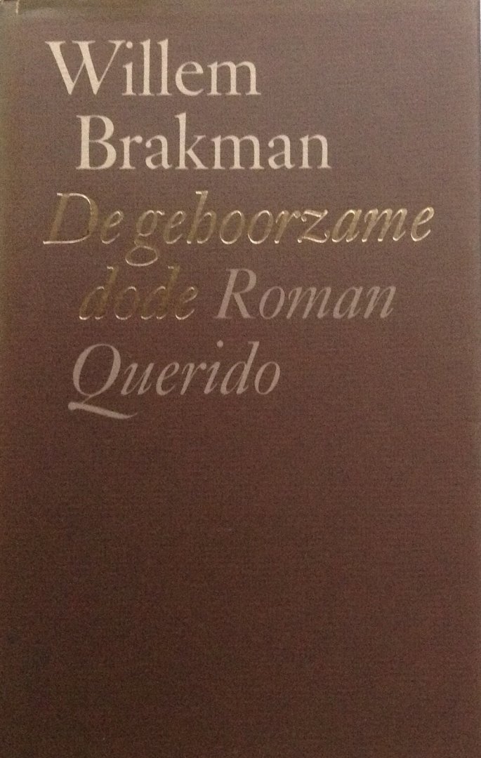Brakman, Willem - De gehoorzame dode