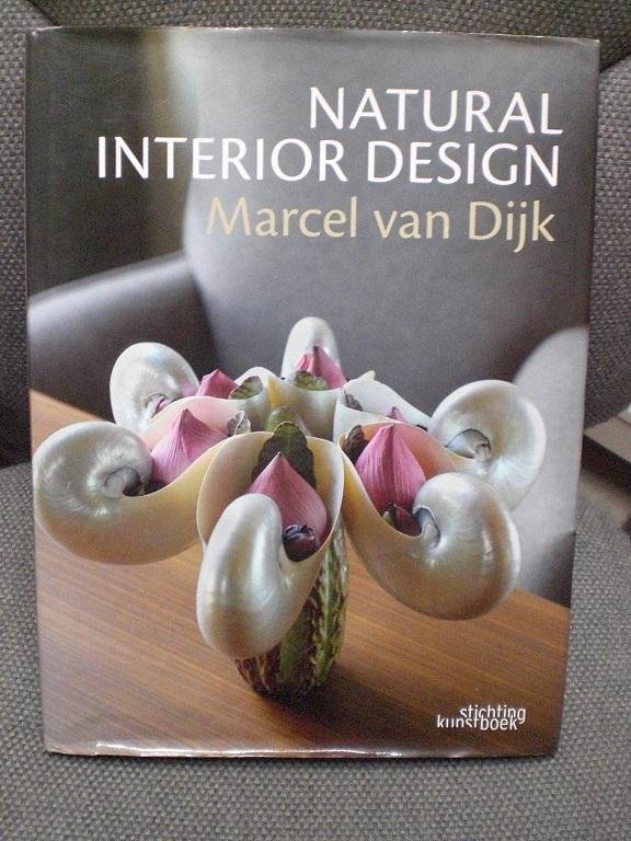 Dijk, Marcel van - Natural Interior Design