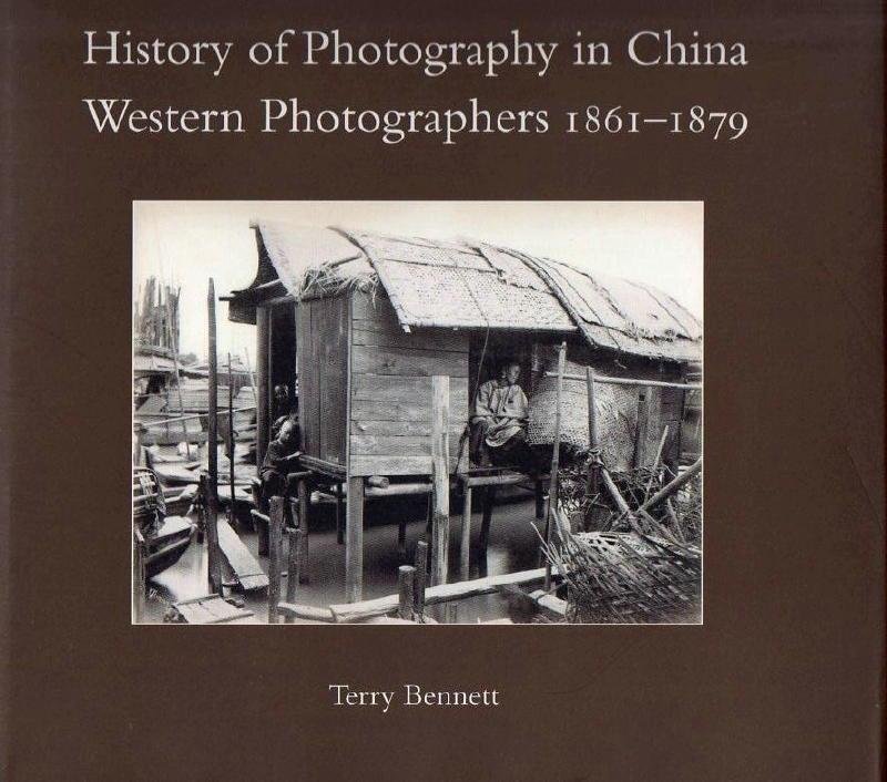 BENNETT,T. - History of photography in China 1842-1860. III Volumes