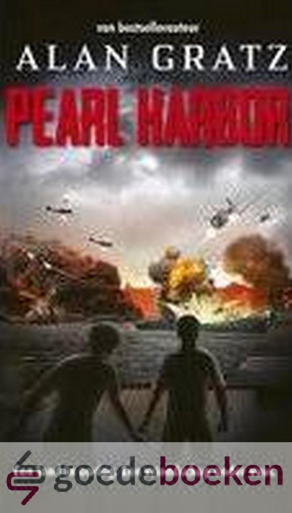 Gratz, Alan - Pearl Harbor *nieuw* --- Een land in oorlog. Een vriendschap onder vuur.