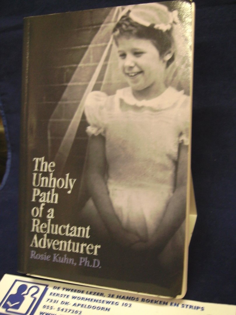 Kuhn, Rosie - The Unholy Path of a Reluctant Adventurer