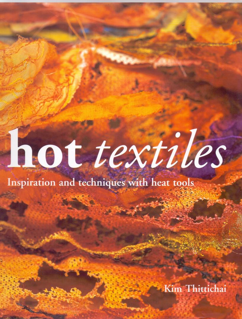 Kim Thittichai (ds1352) - Hot Textiles / Inspiration and Techniques with Heat Tools
