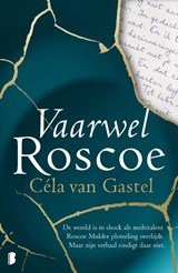Vaarwel Roscoe - De wereld is in shock als multitalent Roscoe Mulder plotseling overlijdt. Maar zijn verhaal eindigt daar niet.