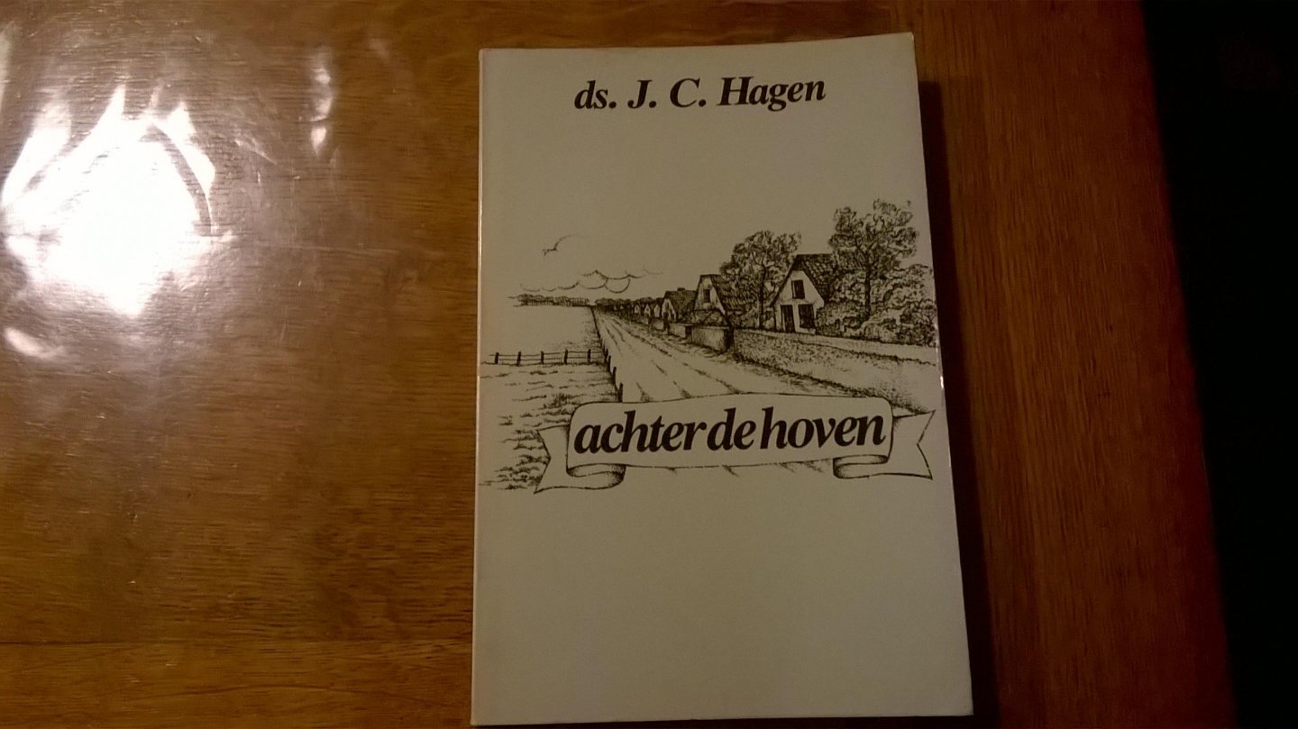 Hagen J.C. - Achter de hoven