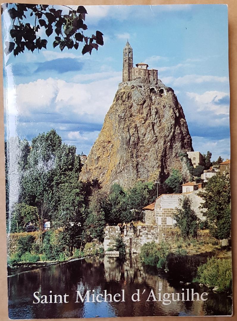 Martin, Roger - Saint Michel d'Aguilhe - Guide-book for the English-speaking visitor