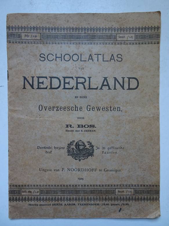 Bos, R.. - Schoolatlas van Nederland en zijne Overzeesche Gewesten. In 20 gekleurde kaarten.