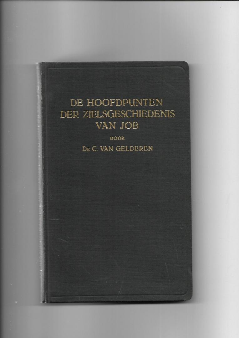 Gelderen, C. van - De hoofdpunten der zielsgeschiedenis van Job