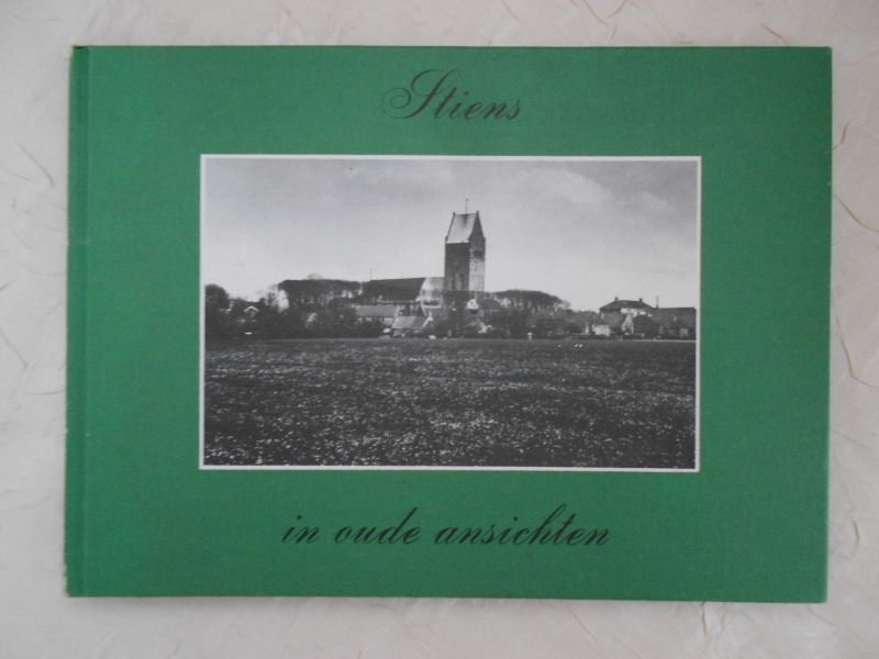 Atema, A. / J. Dikboom - Stiens in oude ansichten