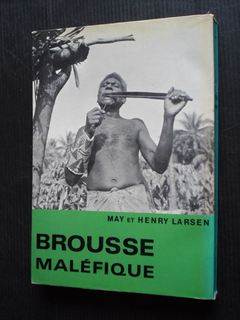 Larsen, May et Henry - Brousse Maléfique
