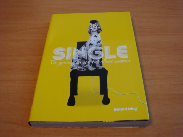 Svensson, Helen - Single - De geneugten van het alleen wonen