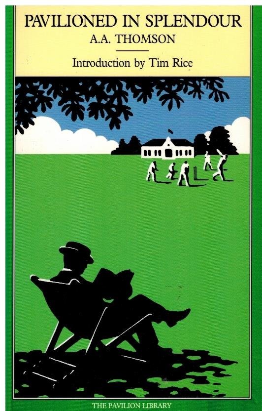 Thomson, A.A, - Pavilioned in Splendour