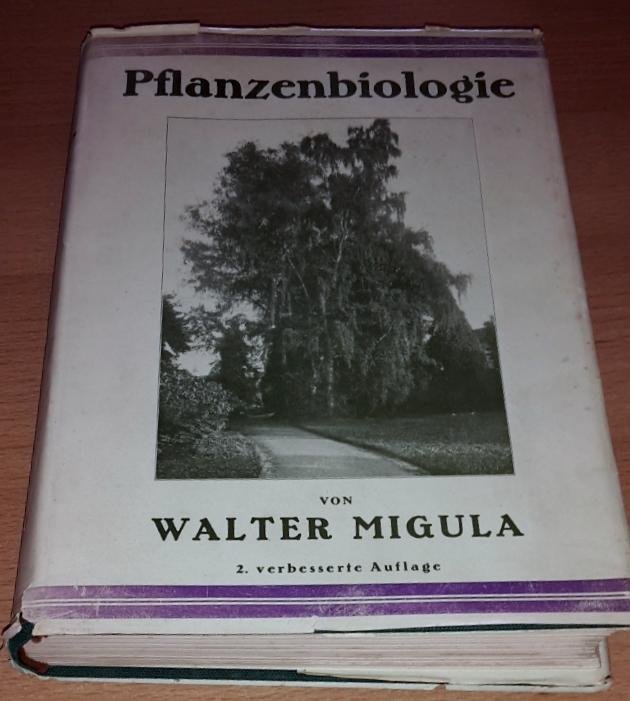 Migula, Walter - Pflanzenbiologie.Schilderungen aus dem Leben der Pflanzen