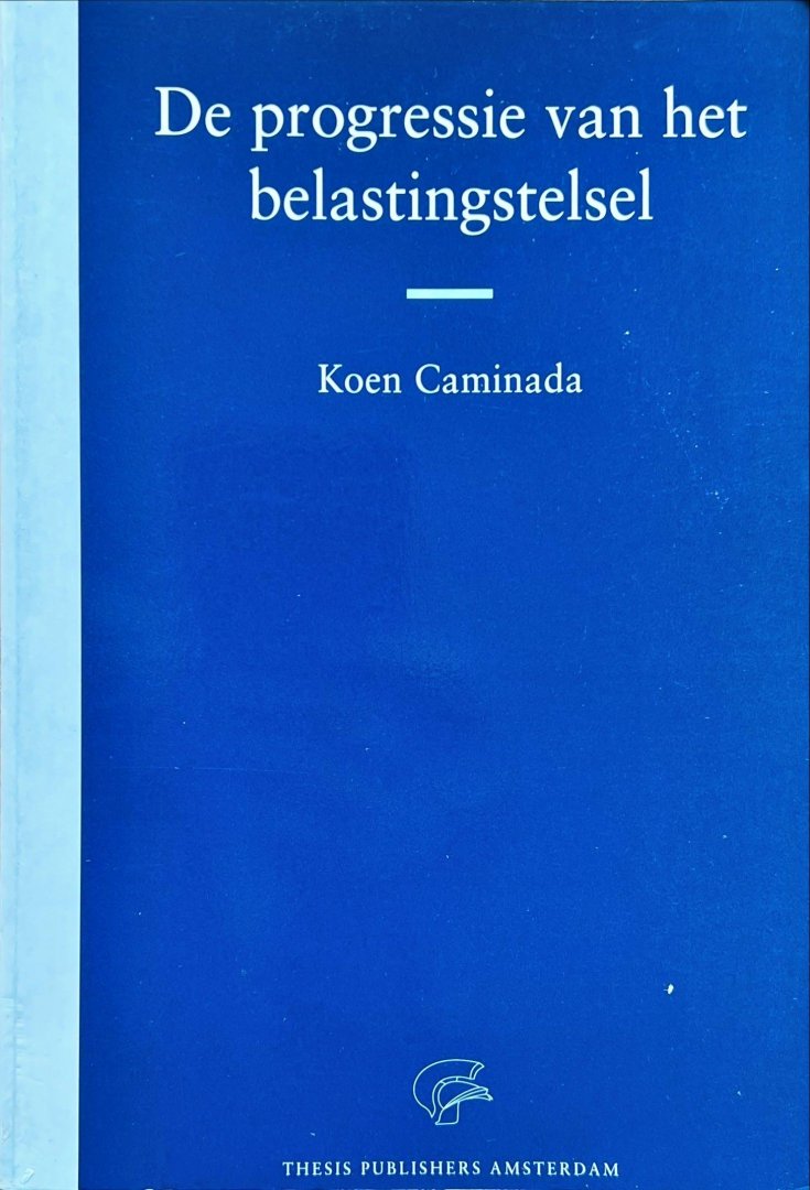 Caminada, Koen. - De progressie van het belastingstelsel.