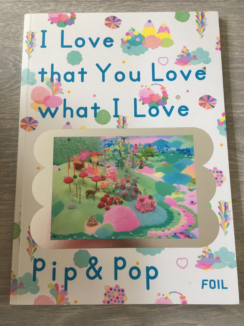 Pip & Pop - I love that you love what I love