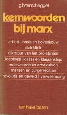 SCHEGGERT, G.H. TER - Kernwoorden bij Marx