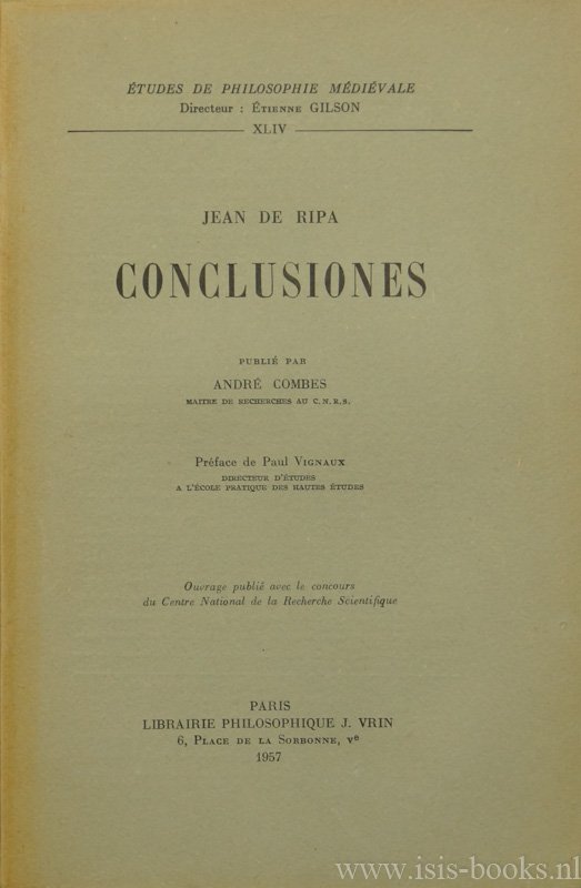 GIOVANNI DA RIPA, JEAN DE RIPA - Conclusiones. Publié  par André Combes. Préface de Paul Vignaux.
