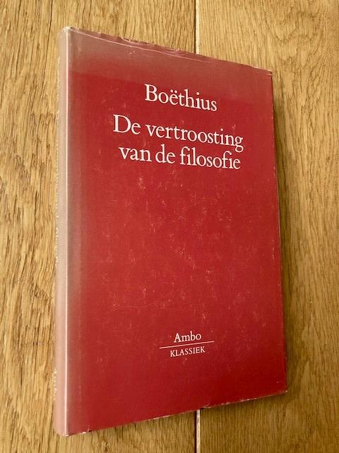 Boethius - De vertroosting van de filosofie
