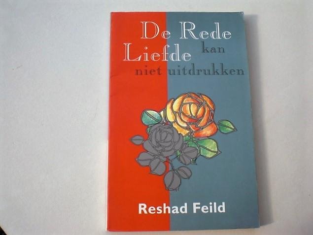 Feild, R. - De rede kan liefde niet uitdrukken