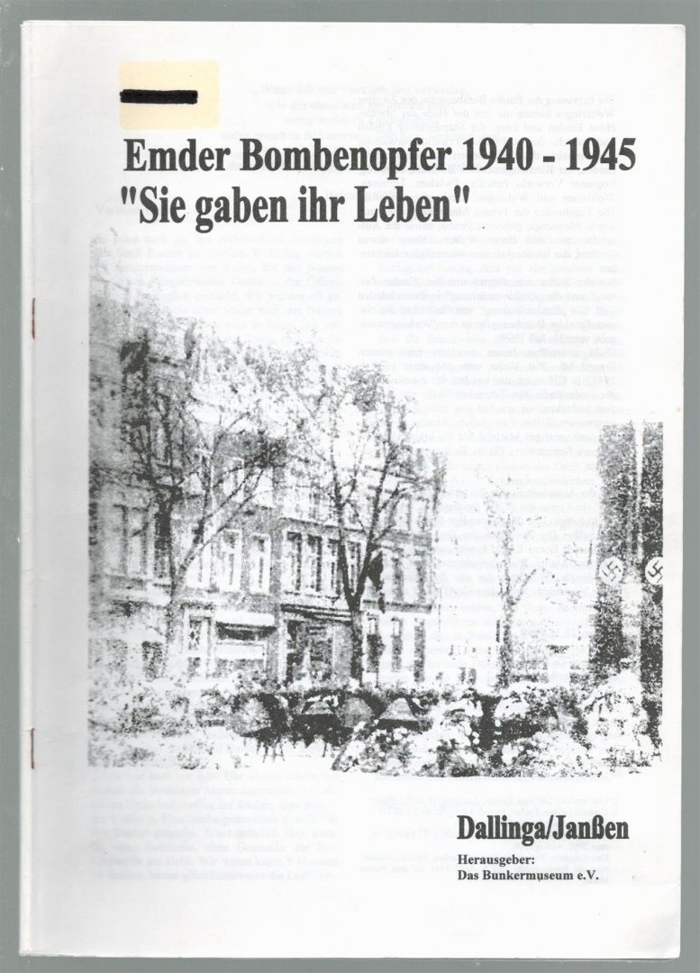 Christoph-G Dallinga - Emder Bombenopfer 1940 - 1945 Sie gaben ihr Leben