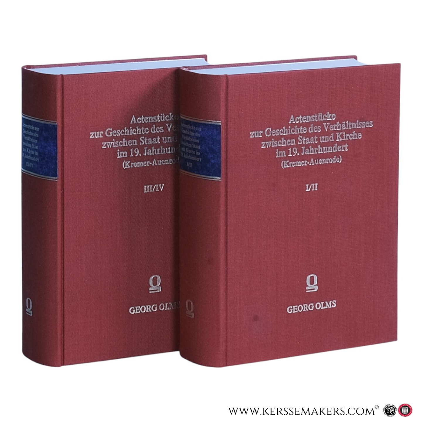 Kremer-Auenrode, Hugo (Hrsg.) - Actenstücke zur Geschichte des Verhältnisses zwischen Staat und Kirche im 19. Jahrhundert. [ 4 volumes in 2 bindings ].