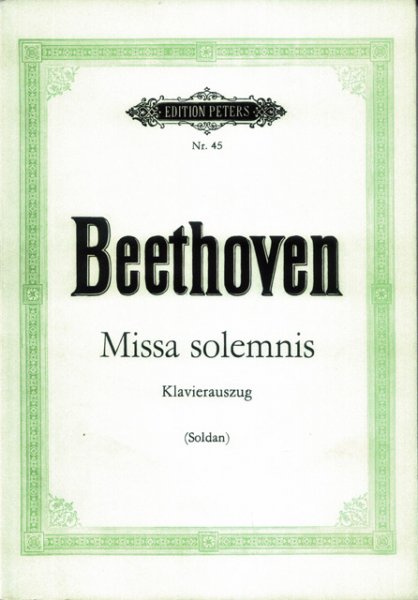 Beethoven, Ludwig van - Missa solemnis. Klavierauszug. Neu durchgesehen von Kurt Soldan