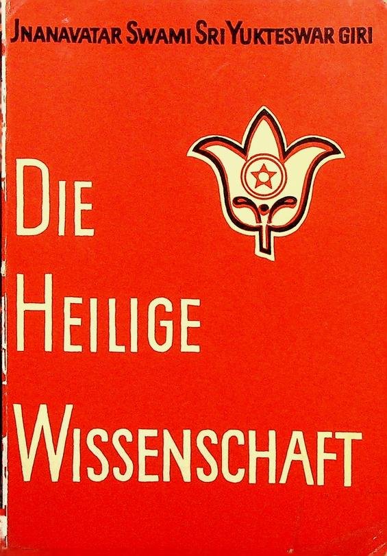 Yukteswar Giri, Jnanavatar Swami Sri - Die heilige Wissenschaft